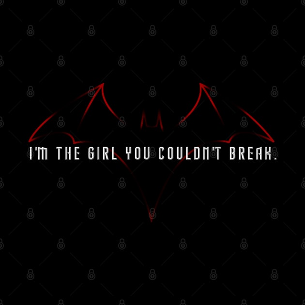 The Girl You Couldn't Break by carlafowler16