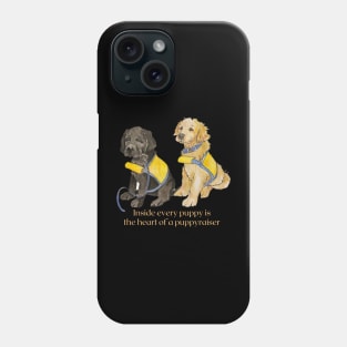 Heart of a Puppyraiser Back Design Phone Case