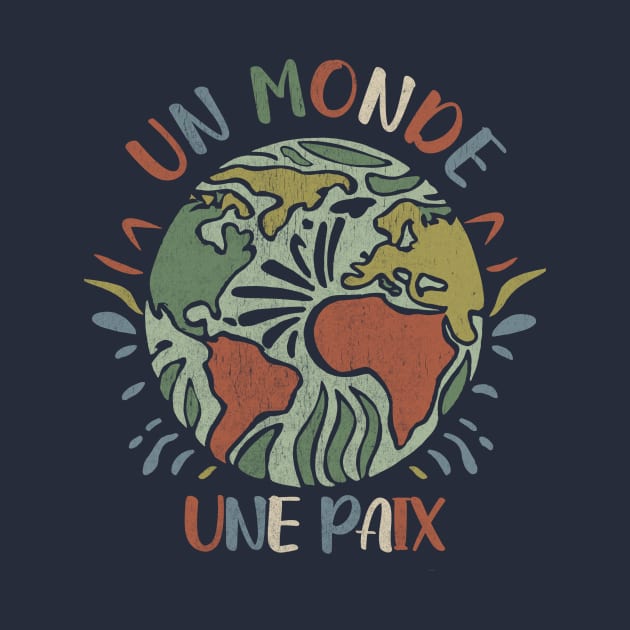 Un Monde Une Paix by Tees For UR DAY