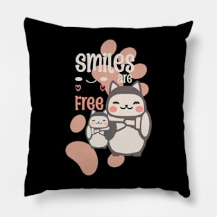 Smiles are free Pillow