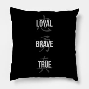 Loyal, Brave, True - Three Virtues Pillow