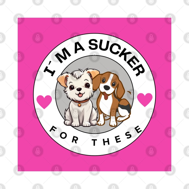 I´m a sucker for dogs! by Inspirational Doses