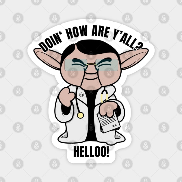 Dr Now Helloo! Magnet by Randomart