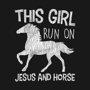 Vintage This Girl Run On Jesus And Horse Christian T-Shirt