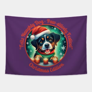 "Feliz Naughty Dog - Paw-sitively Festive!" Tapestry