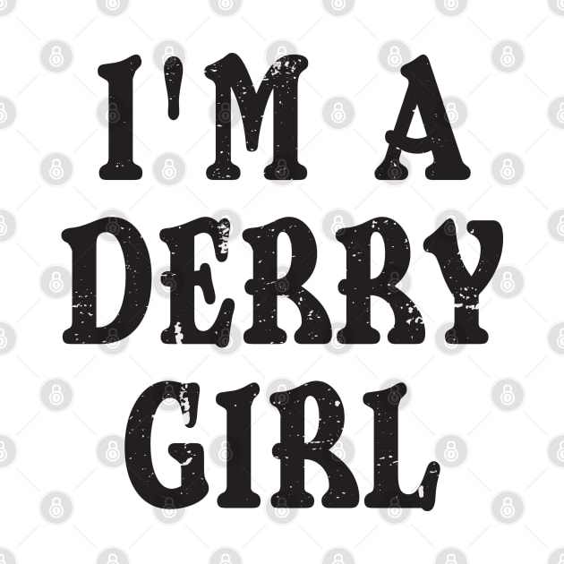 I'm a Derry Girl by Christyn Evans