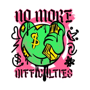 No More difficulties T-Shirt