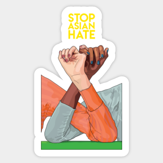 Stop Asian Hate Unity - Stop Asian Hate - Sticker