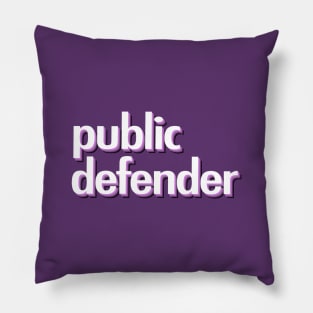 Public Defender Pillow