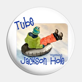 Tube Jackson Hole, Wyoming Pin