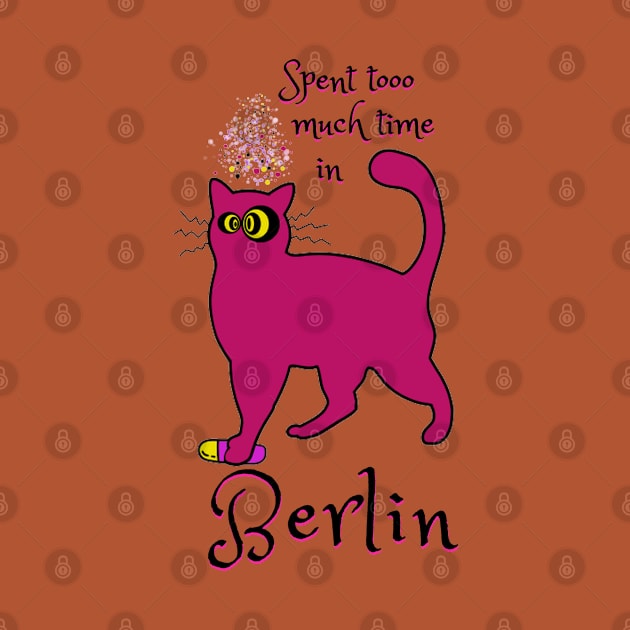 Spent too much time in Berlin Catsondrugs.com - Techno Party Ibiza Rave Dance Underground Festival Spring Break  Berlin Good Vibes Trance Dance technofashion technomusic housemusic by catsondrugs.com