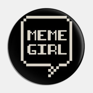 Meme Girl Saying Quotes Tee Tshirt Pin