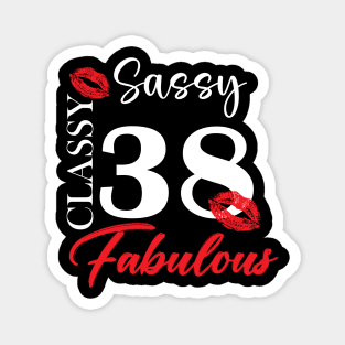 Sassy classy fabulous 38, 38th birth day shirt ideas,38th birthday, 38th birthday shirt ideas for her, 38th birthday shirts Magnet