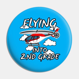 Helicopter, Flying Into 2nd Grade, Back To School Pin
