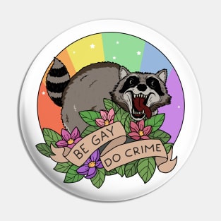 Be Gay Do Crime Pin