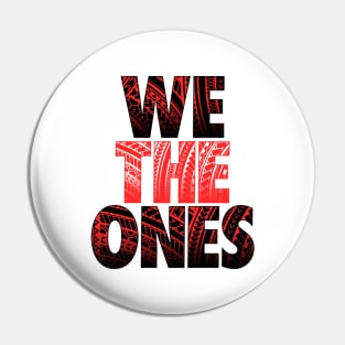 we the ones Pin