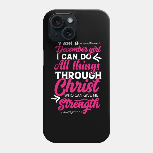 I Am A December Girl I May Not Be Perfect Birthday Phone Case by Pigmentdesign