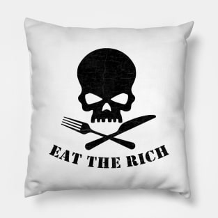 Eat The Rich Pillow