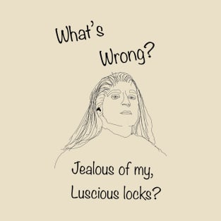 Hair Jealous T-Shirt