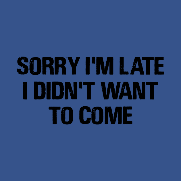 Sorry I'm Late by FontfulDesigns
