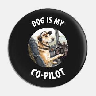 Dog is my Co-Pilot Pin