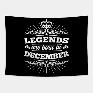 Legends Are Born In December Tapestry