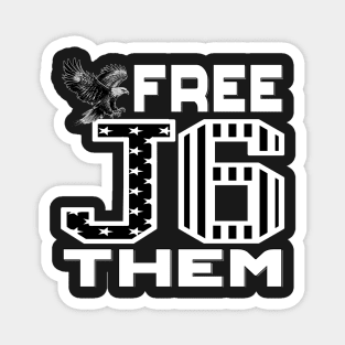 J6 Free Them USA Flag in Black and White Design for Patriots Magnet