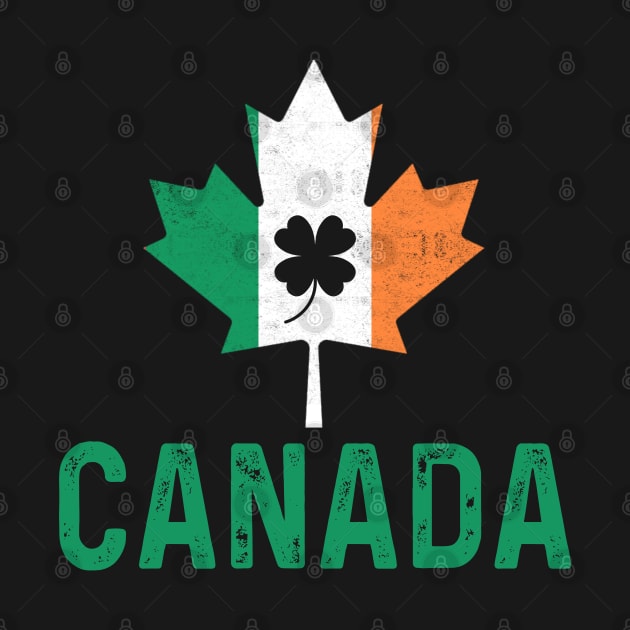 Irish Canadian Shamrock Canadian Flag St. Patrick's Day T-Shirt Canadian Maple Leaf Canada Pride by Otis Patrick