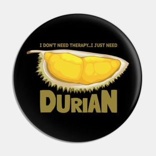 Durian King of Tropical Fruits Pin