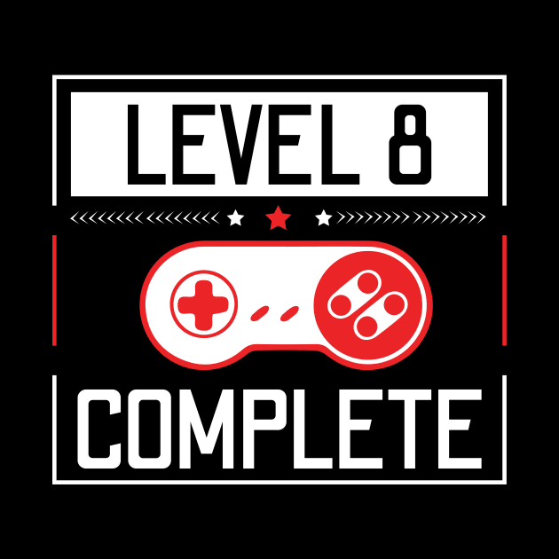 Level 8 Complete 8Th Birthday Year Old Gamer Gift by moclan