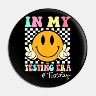 In My Testing Era Retro Smile Teacher Kids Testing Test Day Pin