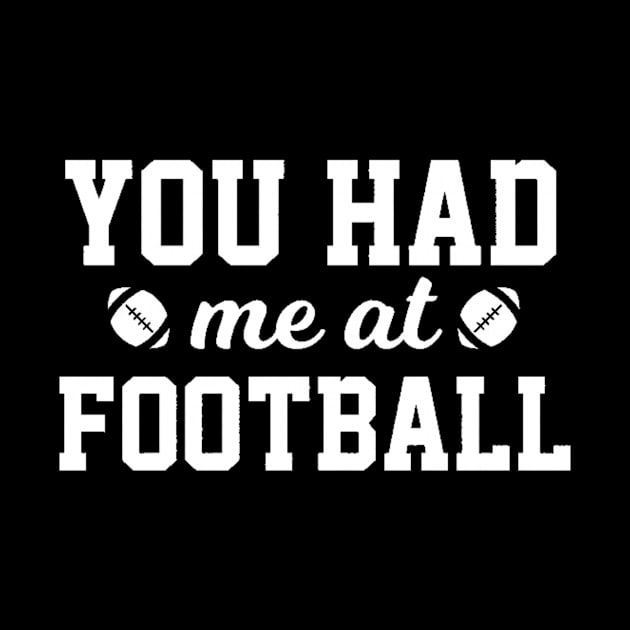 You Had Me At Football by Ghost Of A Chance 