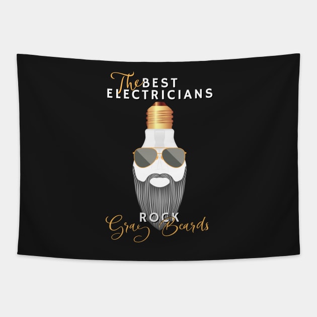 The Best Electricians Rock Gray Beards Tapestry by norules