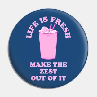 Life is fresh, make the zest out of it - cool & funny lemon pun Pin