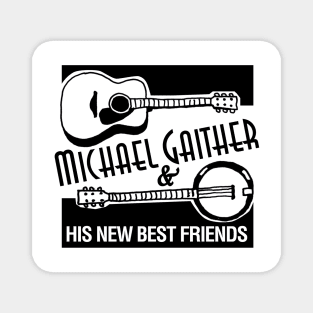 Michael Gaither and His New Best Friends Logo Magnet