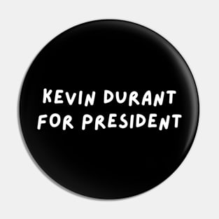 Kevin Durant for President Pin