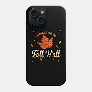 Fall Y'all Phone Case