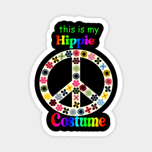 This Is My Hippie Costume Peace Bohemian Hippie Festival Magnet