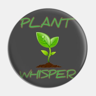 Plant Whisperer Plant Lady Pin