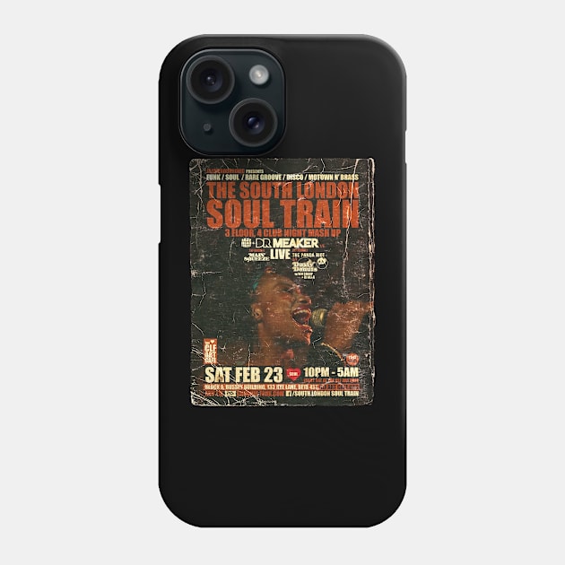 POSTER TOUR - SOUL TRAIN THE SOUTH LONDON 72 Phone Case by Promags99