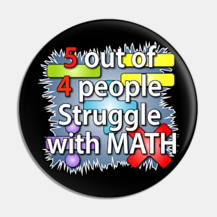 5 out of 4 people Struggle with Math Pin