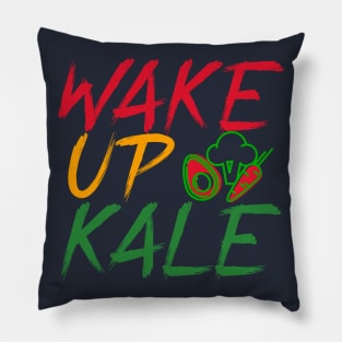 Wake Up Kale Pillow