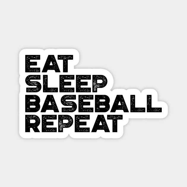 Eat Sleep Baseball Repeat Funny Vintage Retro Magnet by truffela