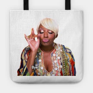 nene leakes BYE!! Tote