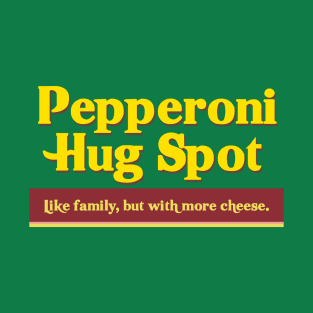 Pepperoni Hug Spot - from a pizza commercial generated by AI T-Shirt