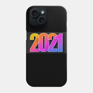 2021 colorful design new year 2021 Phone Case