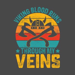 Viking Blood Runs Through My Veins T-Shirt