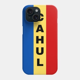 Cahul City in Moldovan Flag Colors Vertical Phone Case