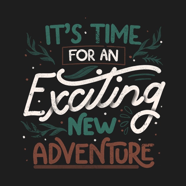 Its Time For An Exciting New Adventure by Tobe Fonseca by Tobe_Fonseca