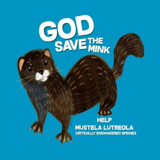 Save the European Mink #1 T-Shirt